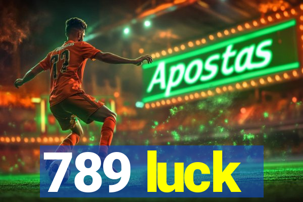 789 luck